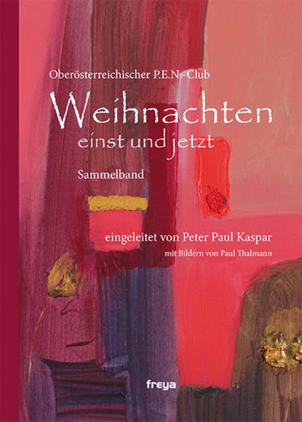 Weihnachten einst und jetzt: Sammelband Contemporary literature
