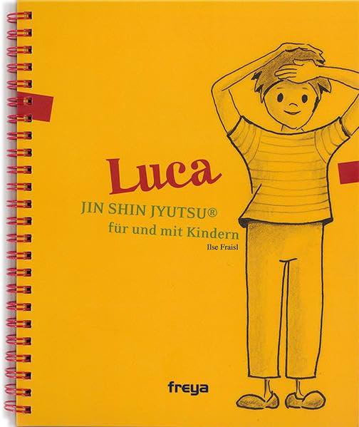 Luca: Jin Shin Jyutsu für und mit Kindern Health, Nutrition & Fitness