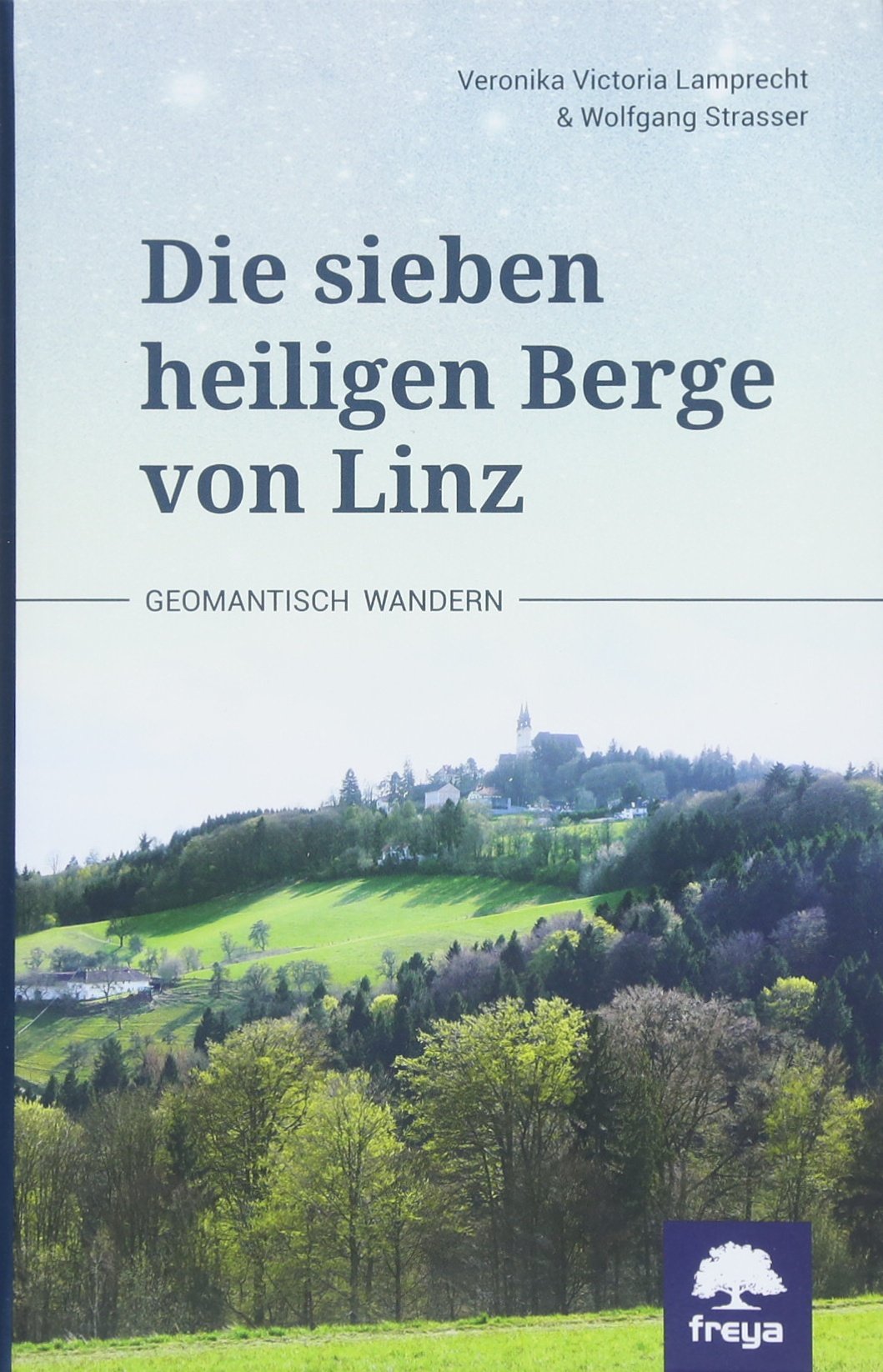 Die sieben heiligen Berge von Linz Business & Technology