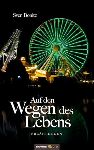 Auf den Wegen des Lebens: Erzählungen Contemporary literature