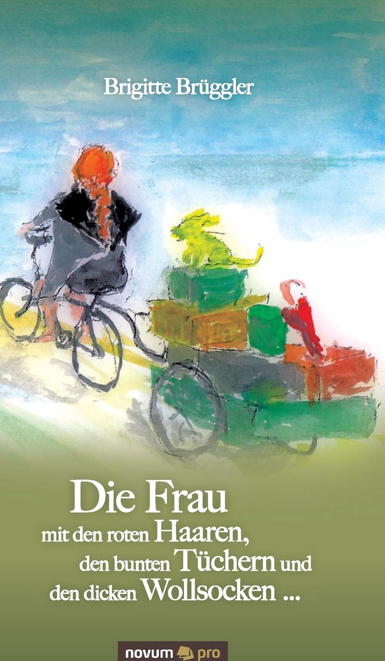 Die Frau mit den roten Haaren, den bunten Tüchern und den dicken Wollsocken ... Poetry