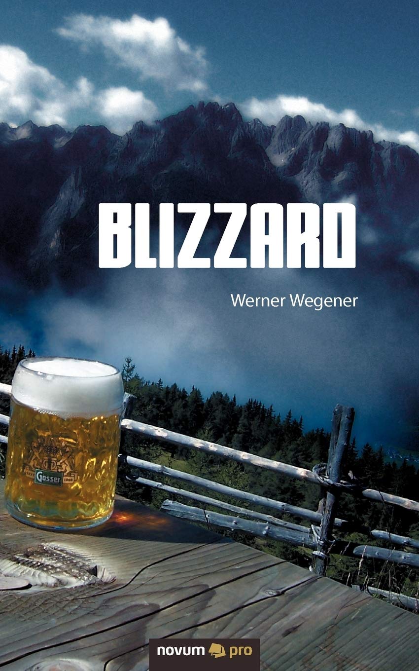Blizzard: Ein Abenteuer in den Lienzer Dolomiten Contemporary literature