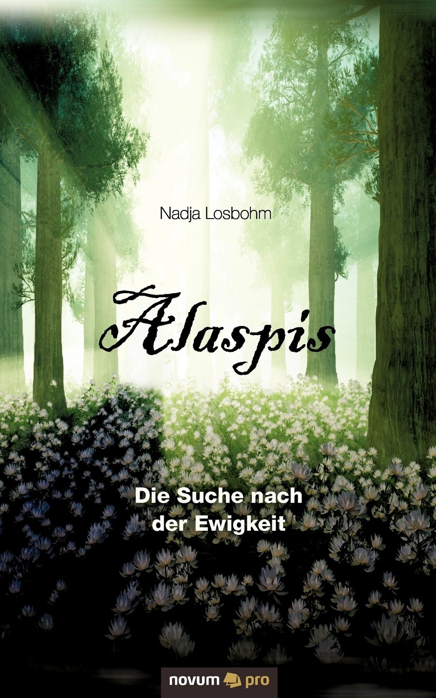 Alaspis: Die Suche nach der Ewigkeit Contemporary literature