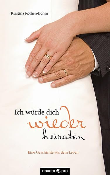 Ich würde dich wieder heiraten Poetry