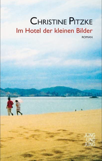 Im Hotel der kleinen Bilder Contemporary literature