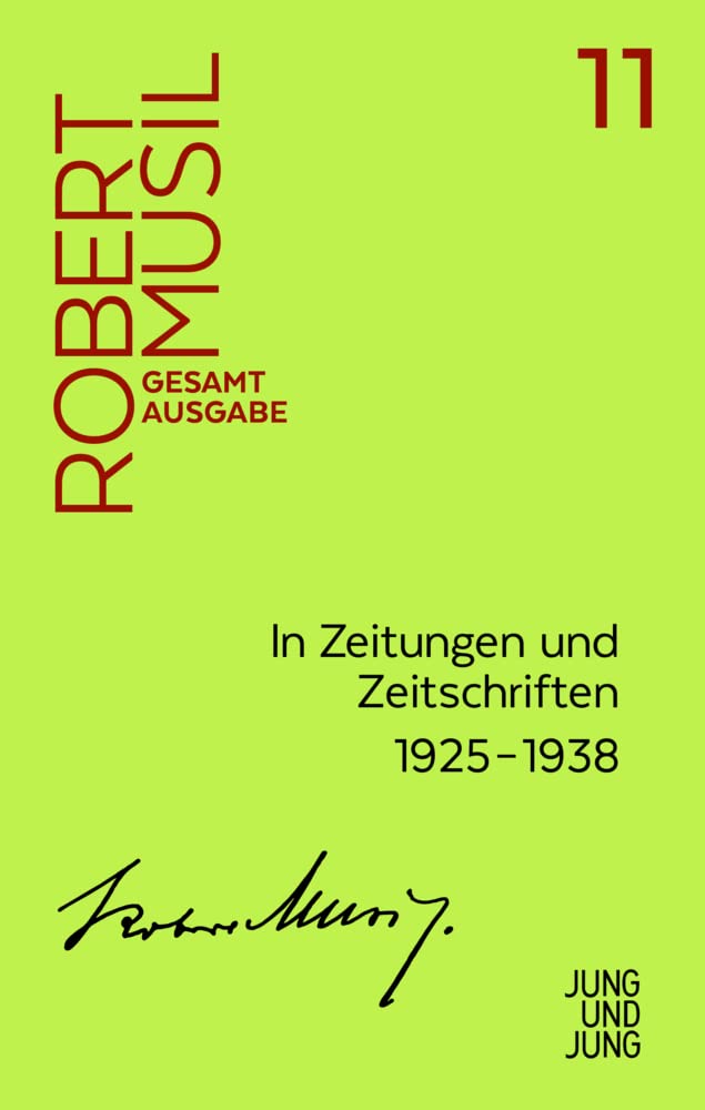 In Zeitungen und Zeitschriften III: Unselbstständige Veröffentlichungen 1925-1938 (Musil Gesamtausgabe) Classics
