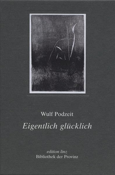 Product Image: Eigentlich glücklich: Erzählungen (edition linz)