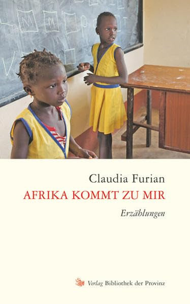 Afrika kommt zu mir: Erzählungen Contemporary literature