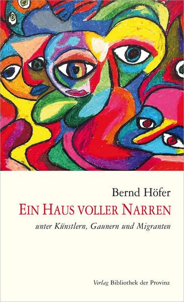 Ein Haus voller Narren: unter Künstlern, Gaunern und Migranten Law