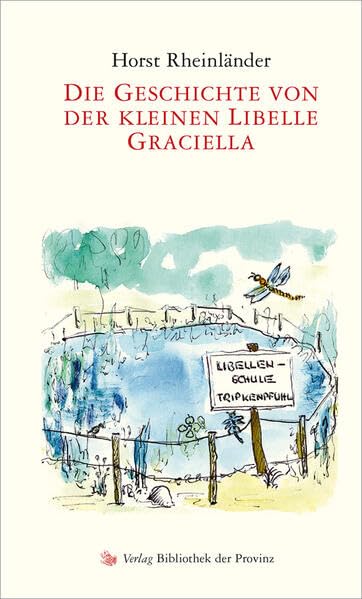 Die Geschichte von der kleinen Libelle Graciella Non-fiction