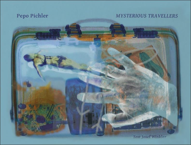 Pepo Pichler – Mysterious travellers Contemporary literature