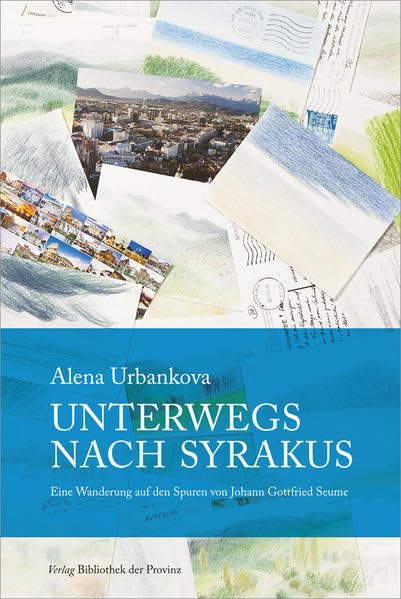 Unterwegs nach Syrakus: Eine Wanderung auf den Spuren von Johann Gottfried Seume Leisure, Home & Garden