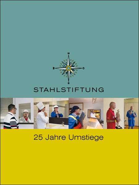 25 Jahre Stahlstiftung: Umstiege Media & Communication