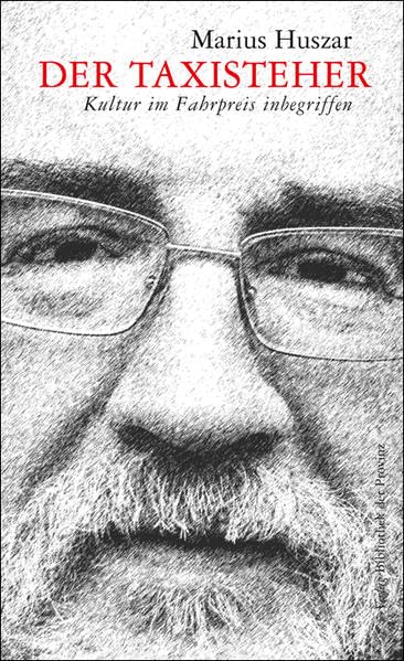 Der Taxisteher: oder Kultur im Fahrpreis inbegriffen Contemporary literature