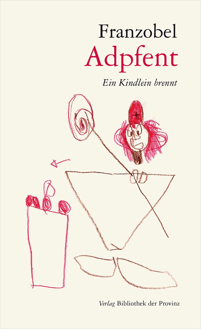 Adpfent: Ein Kindlein brennt Contemporary literature Books