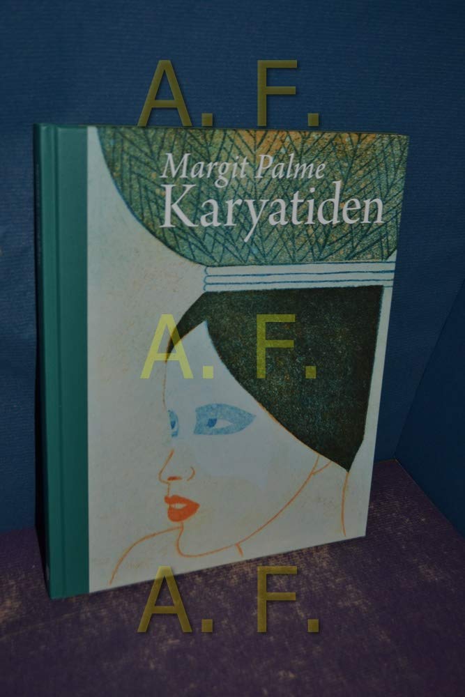 Margit Palme – Karyatiden: Aquatintas Film, Art & Culture