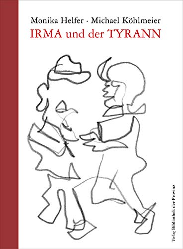 Irma und der Tyrann Novels & Short Stories