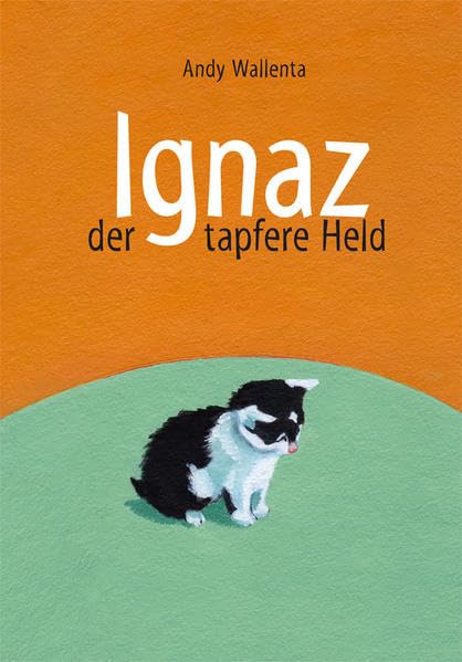 Ignaz, der tapfere Held: und 11 weitere wirklich wahre witzige Tiergeschichten aus einem kleinen Garten im Laufe der Jahreszeiten Children's books