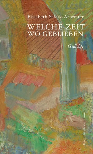 Welche Zeit - wo geblieben: Gedichte Poetry
