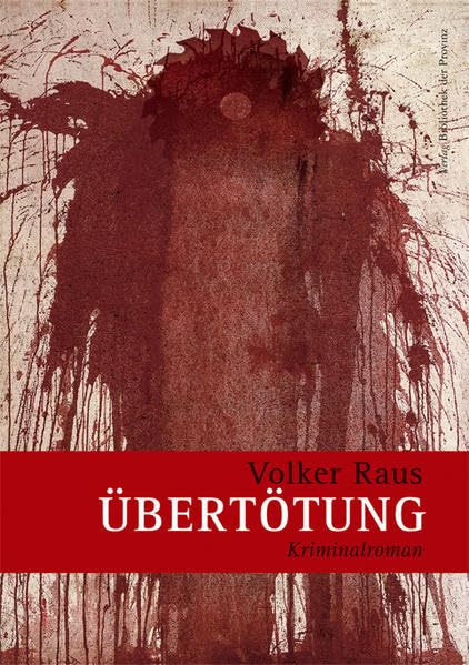 Übertötung: Kriminalroman Contemporary literature