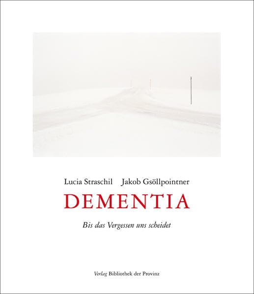 Dementia: Bis das Vergessen uns scheidet Poetry