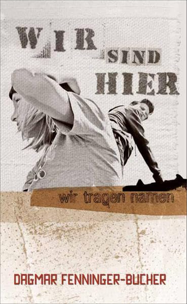 Wir sind hier, wir tragen Namen: Roman Social Sciences