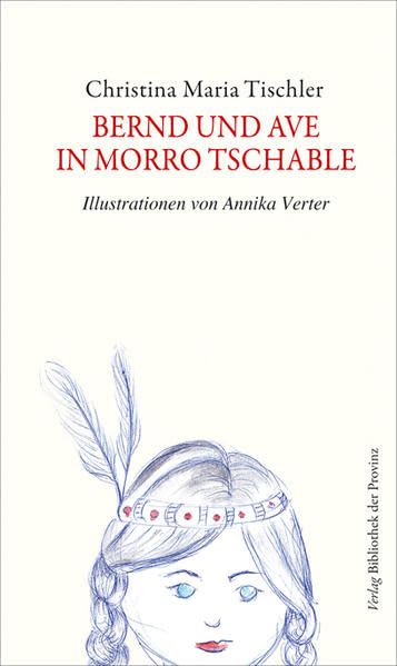 Bernd und Ave in Morro Tschable Novels & Short Stories