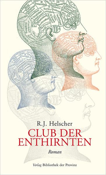 Club der Enthirnten: Roman Contemporary literature