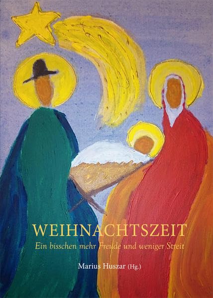 Weihnachtszeit: Ein bisschen mehr Freude und weniger Streit Contemporary literature