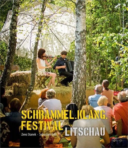 Schrammel.Klang.Festival Litschau Film, Art & Culture