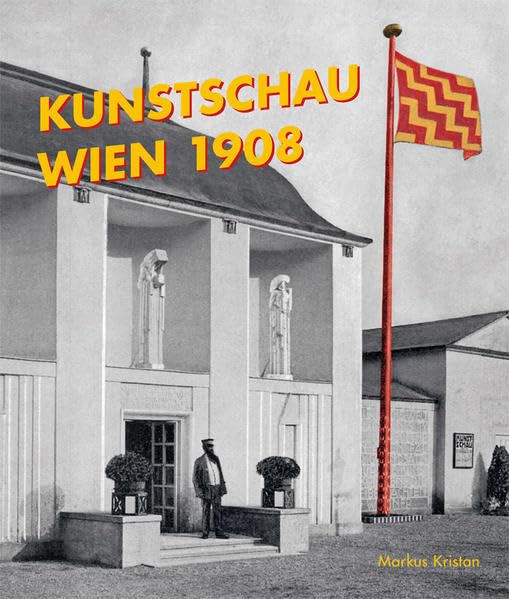 Kunstschau Wien 1908 Second-hand books on film, art and culture