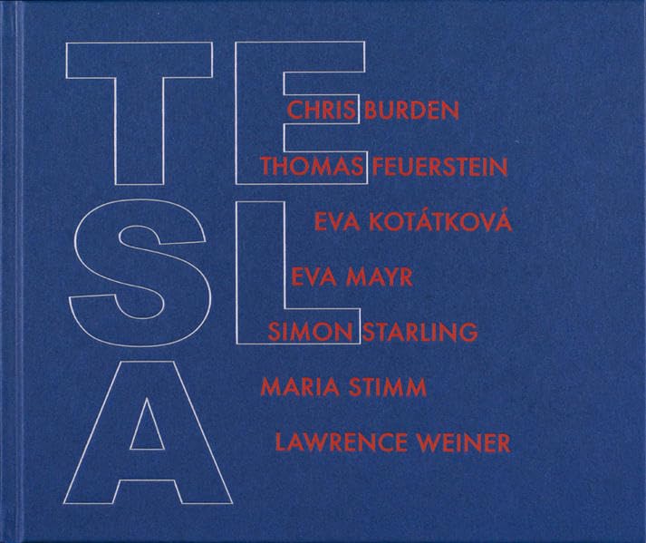 Tesla Revisited: Katalog zur Ausstellung zur Kunstbiennale Venedig im Palazzo Nani Mocenigo Film, Art & Culture