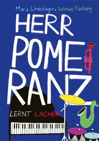 Herr Pomeranz lernt lachen: Eine Erzählung Novels & Short Stories