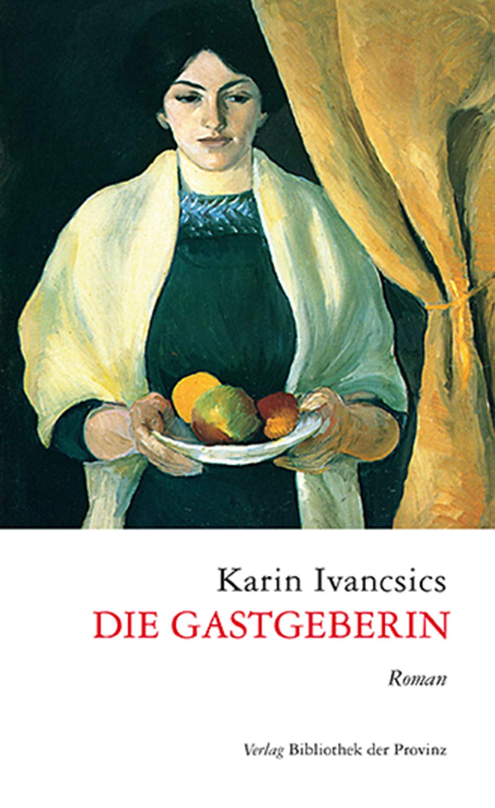 Die Gastgeberin: Roman Contemporary literature