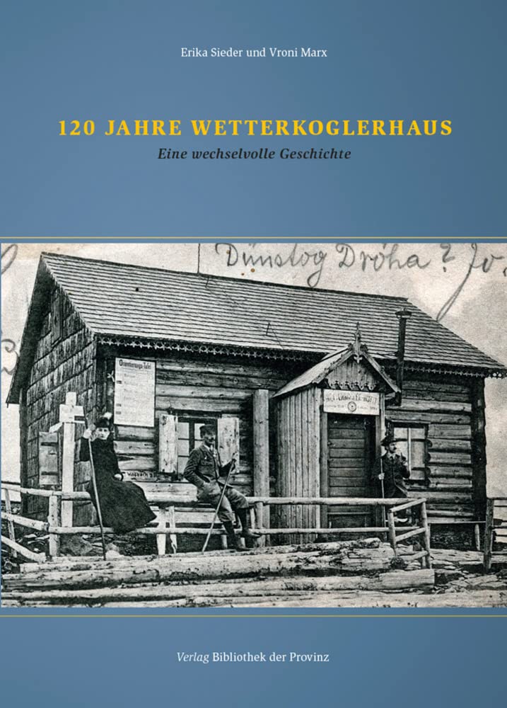 120 Jahre Wetterkoglerhaus: Eine wechselvolle Geschichte Business, Finance & Career