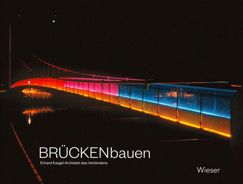 BRÜCKENbauen: Architekt des Verbindens Architecture