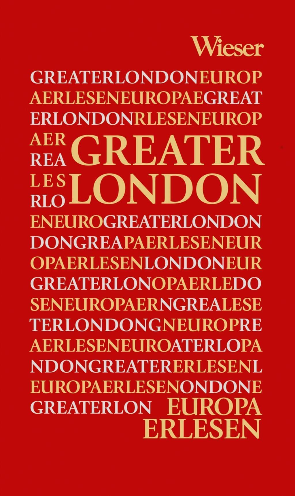 Greater London (Europa Erlesen) Contemporary literature