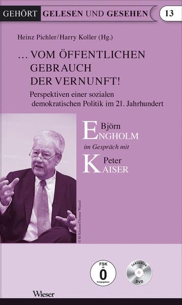 … vom öffentlichen Gebrauch der Vernunft!: Perspektiven einer sozialen demokratischen Politik im 21. Jahrhundert (Gehört gelesen) Essays & Short Stories