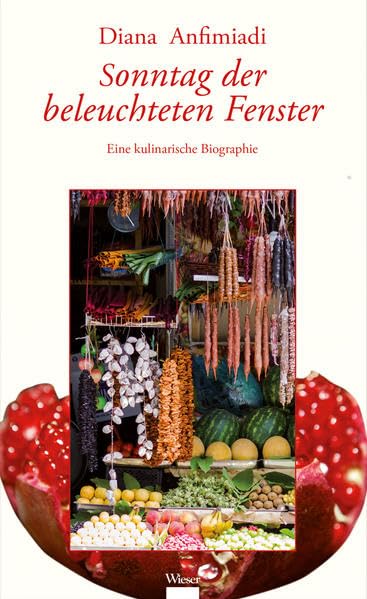 Sonntag der beleuchteten Fenster: Eine kulinarische Biographie Social Sciences