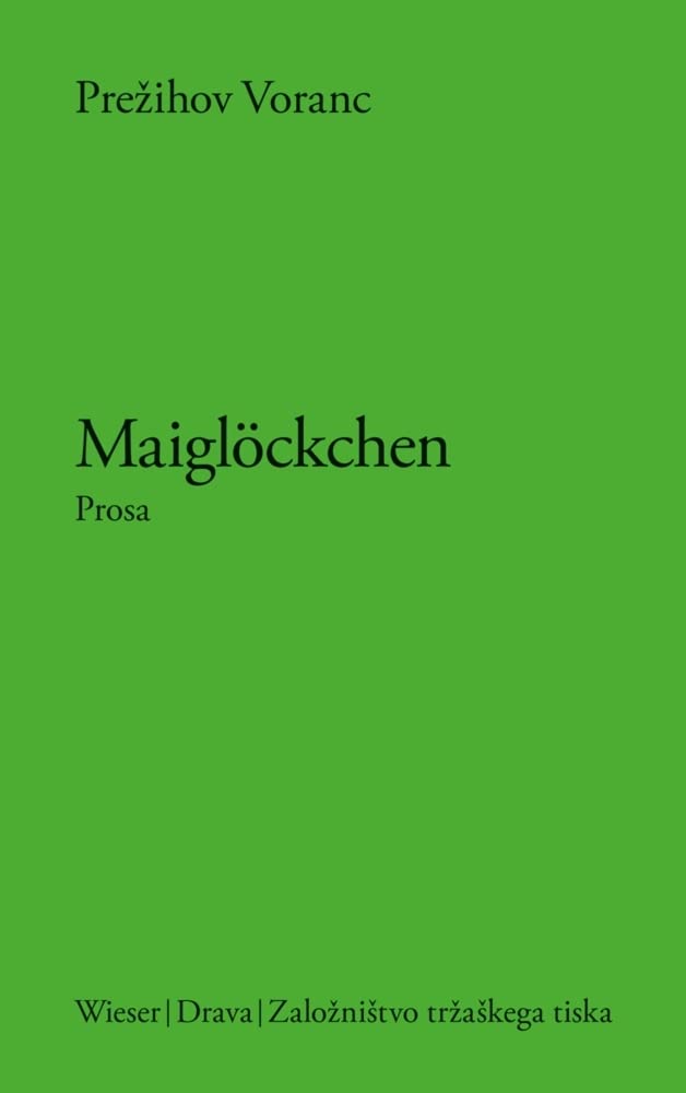 Maiglöckchen: Elf Kindheitsgeschichten (Slowenische Bibliothek) Contemporary literature