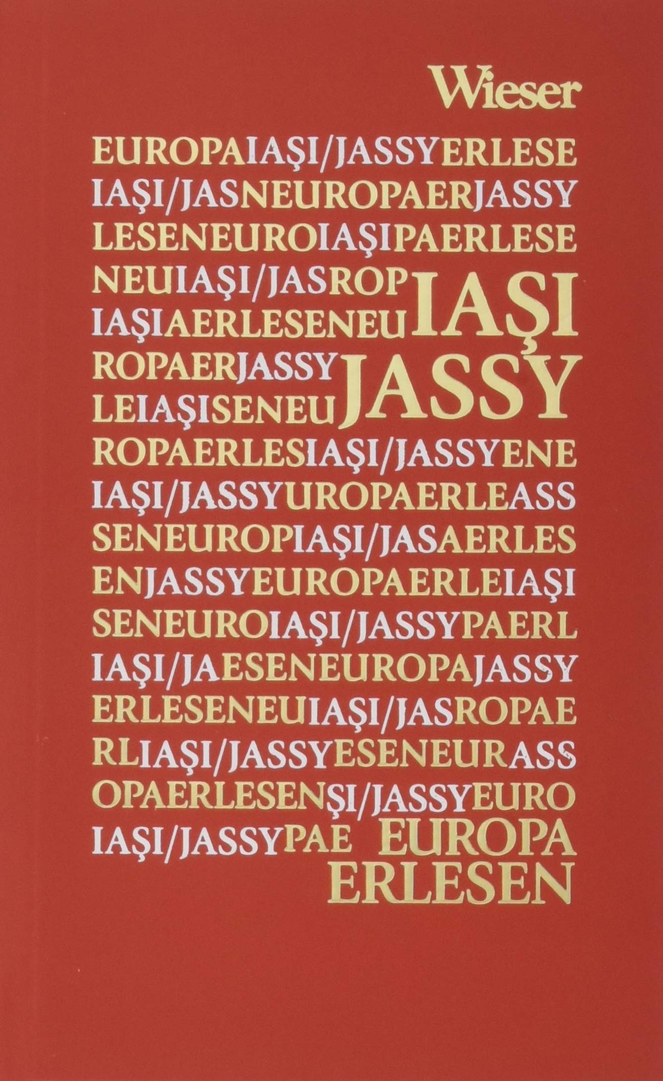 Iași / Jassy (Europa Erlesen) Contemporary literature
