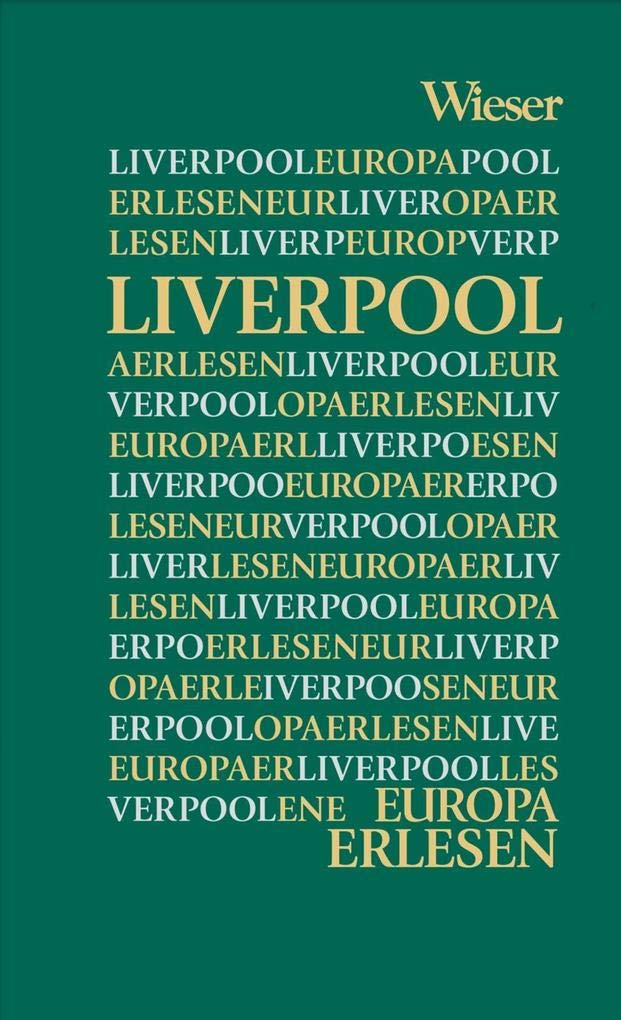 Liverpool (Europa Erlesen) Contemporary literature