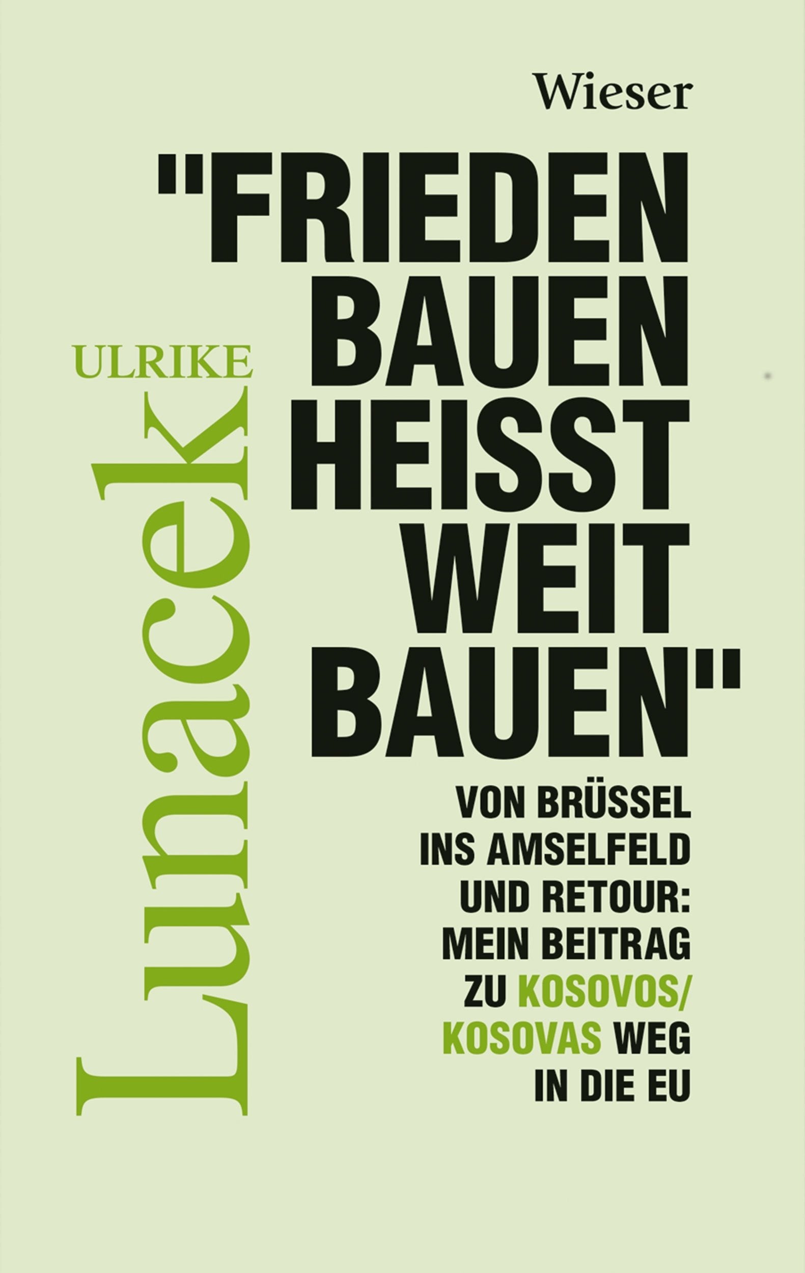 "Frieden Bauen heißt weit bauen" Law