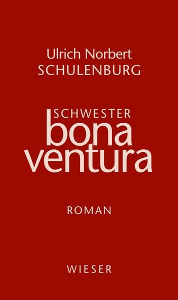 Schwester Bonaventura Contemporary literature