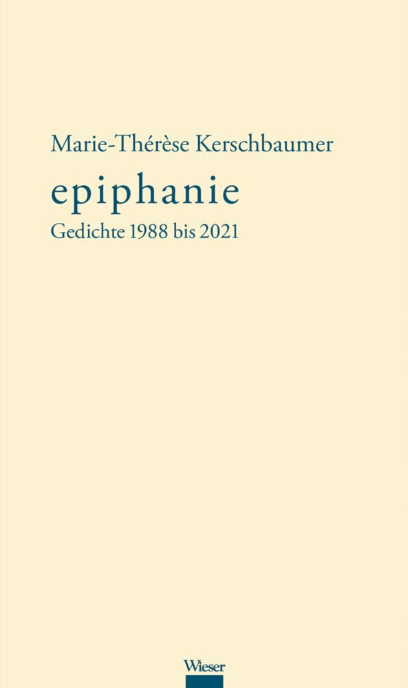 epiphanie: Gedichte 1988 bis 2021 Poetry