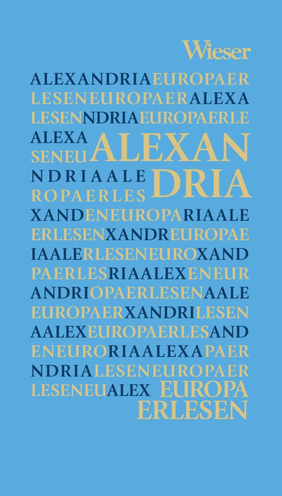 Alexandria (Europa Erlesen) Contemporary literature