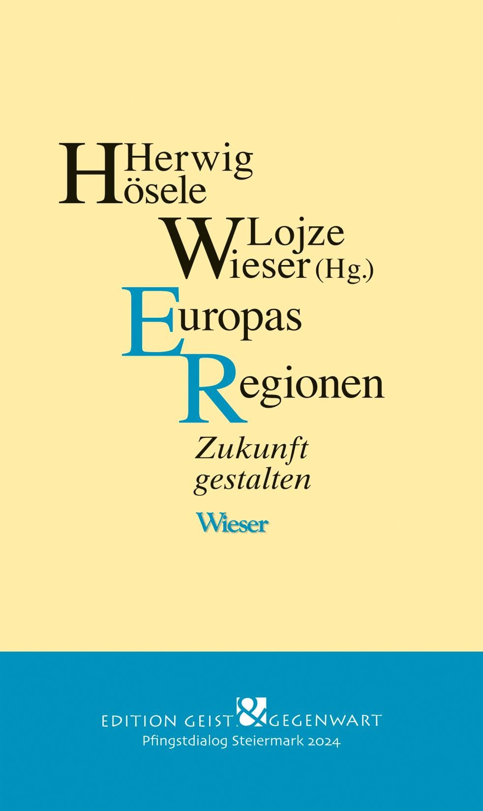 Europas Regionen: Zukunft gestalten (Edition Geist & Gegenwart) Books
