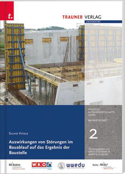 Auswirkungen von Störungen im Bauablauf auf das Ergebnis der Baustelle Law
