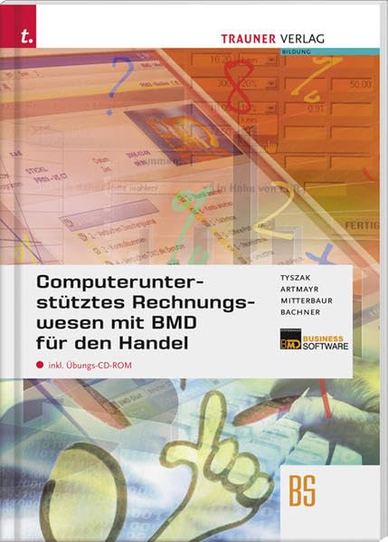 Computerunterstütztes Rechnungswesen mit BMD für den Handel inkl. CD-ROM Books