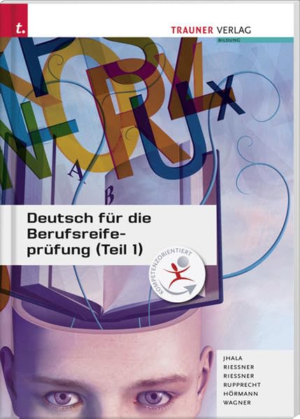 Deutsch für die Berufsreifeprüfung (Teil 1) Business, Finance & Career